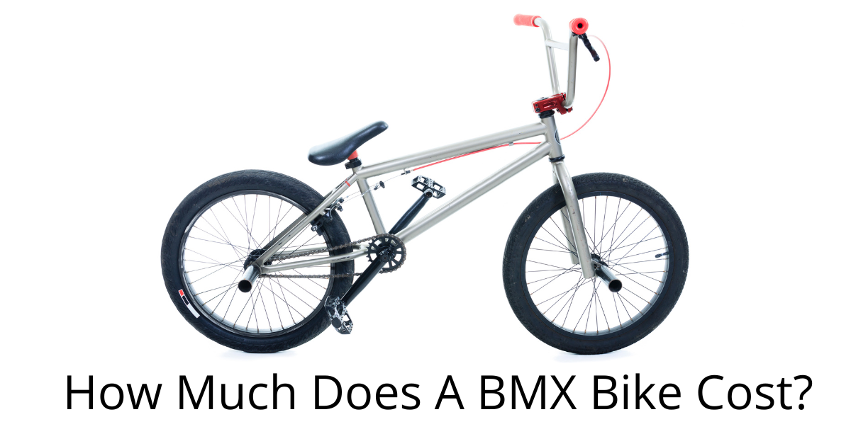 How Much Does A BMX Bike Cost?