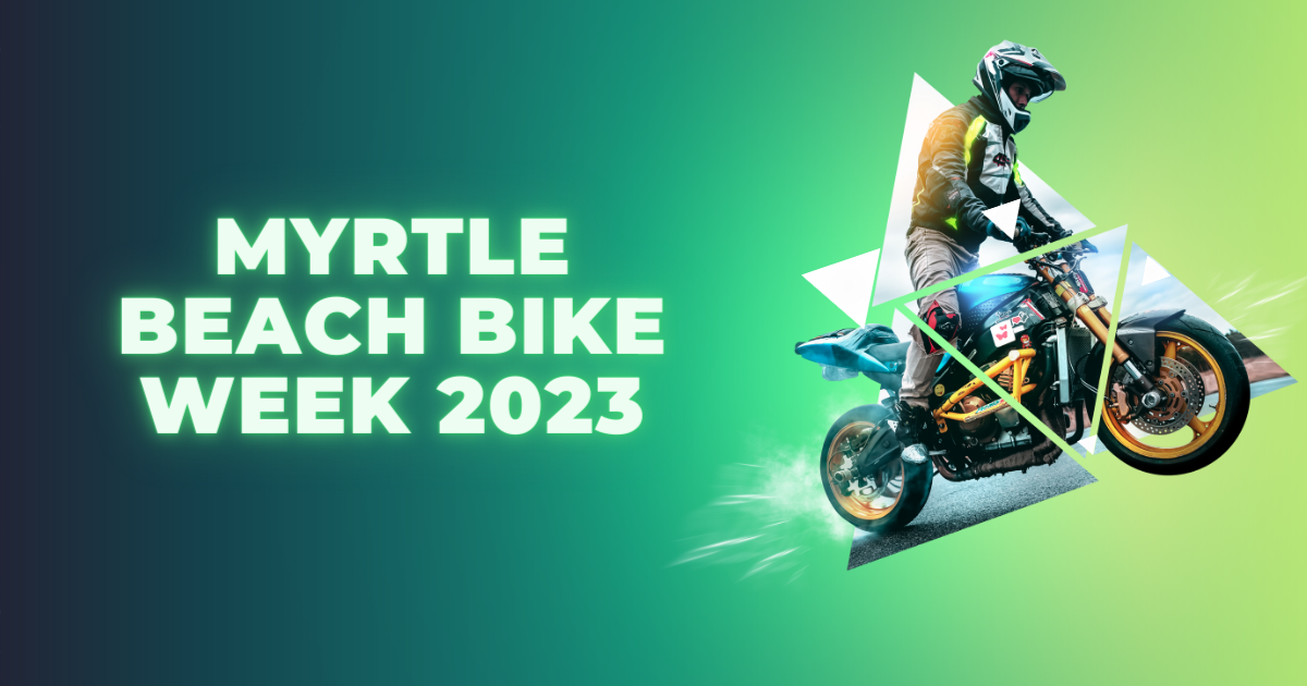 Myrtle beach bike week 2023
