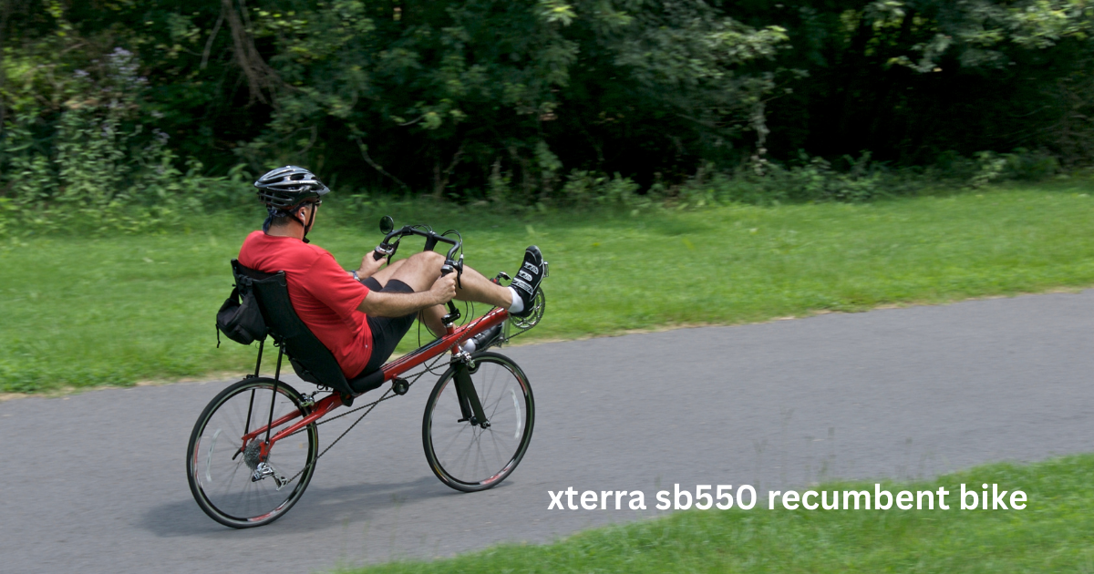 The ultimate guide about xterra sb550 recumbent bike